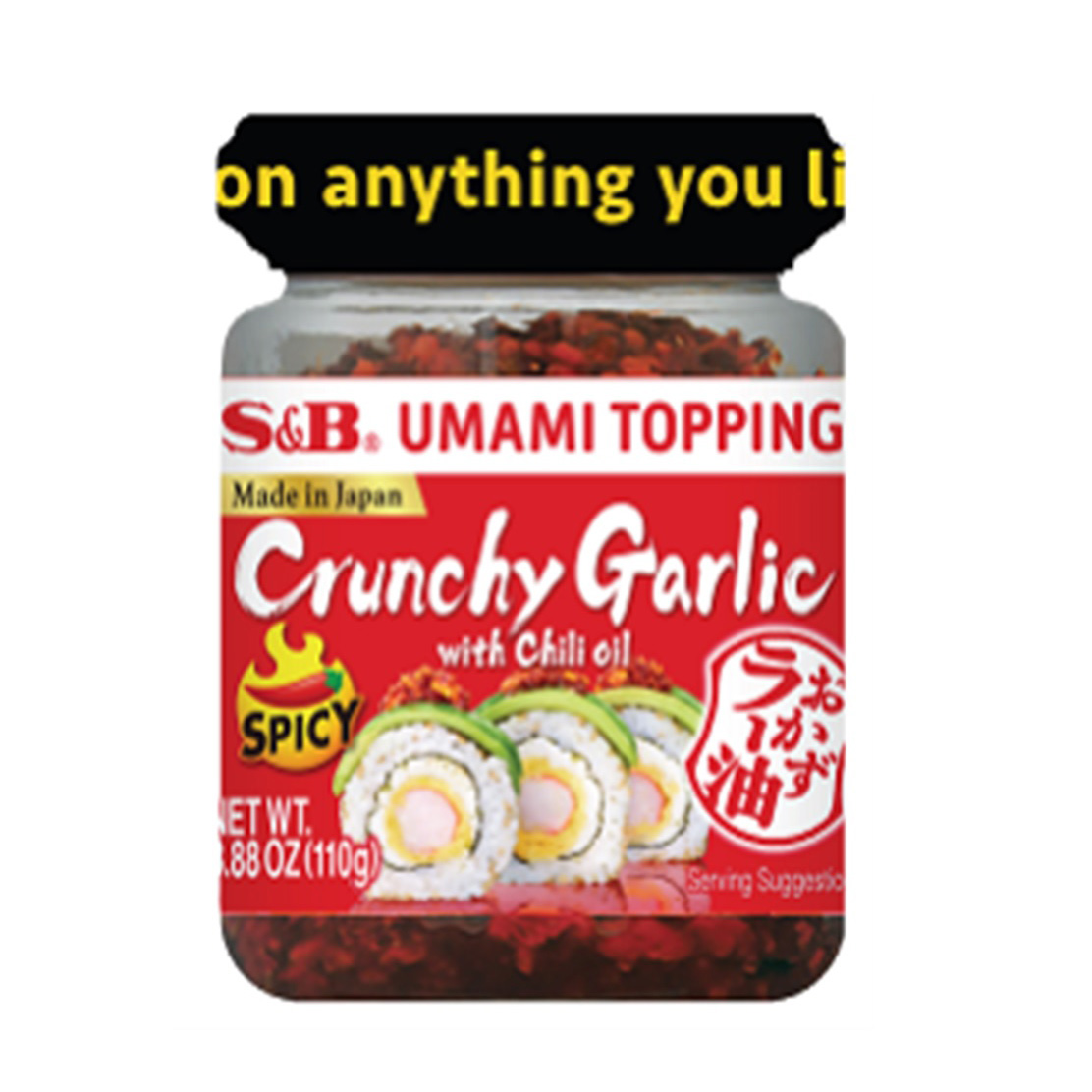 SB UMAMI TOPPING CRUNCHY GARLIC W/CHILI OIL SPICY 8/6/3.88 OZ